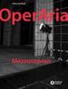 OperAria Mezzo-Soprano, Vol.1: Lyric